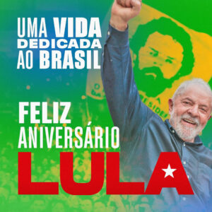 Feliz aniversário, Lula!