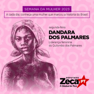 Semana das Mulheres: Dandara dos Palmares