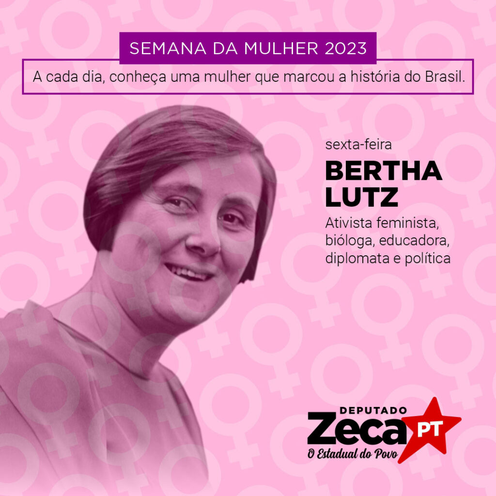 Semana da Mulher: Bertha Lutz