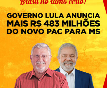 Governo Lula segue investindo no MS