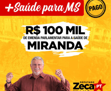 Quase R$ 1 milhão em emendas parlamentares para a saúde de MS - Miranda